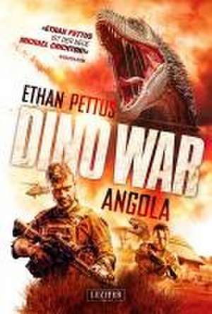 DINO WAR: ANGOLA de Ethan Pettus