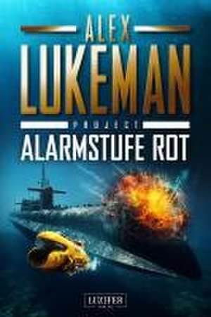 Lukeman, A: ALARMSTUFE ROT (Project 14)