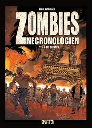 Zombies Nechronologien 01. Die Elenden de Olivier Peru