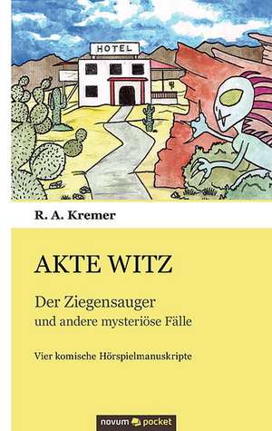Akte Witz de R. A. Kremer