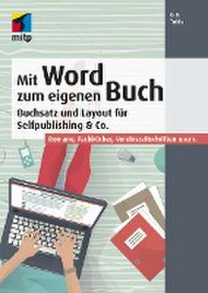 Mit Word zum eigenen Buch de G. O. Tuhls