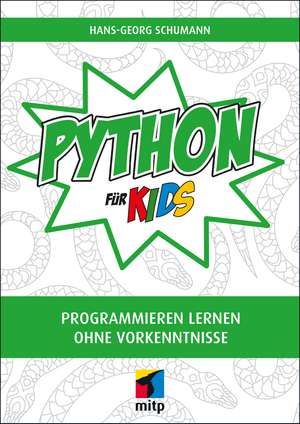 Python für Kids de Hans-Georg Schumann