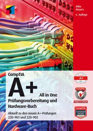 CompTIA A+ All in One de Mike Meyers