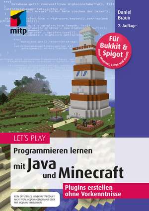 Let's Play - Programmieren lernen mit Java und Minecraft de Daniel Braun