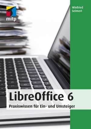 LibreOffice 6 de Winfried Seimert