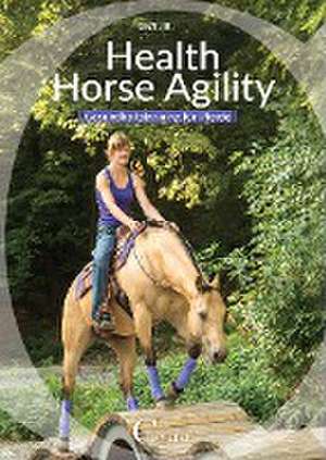 Health Horse Agility de Renate Ettl