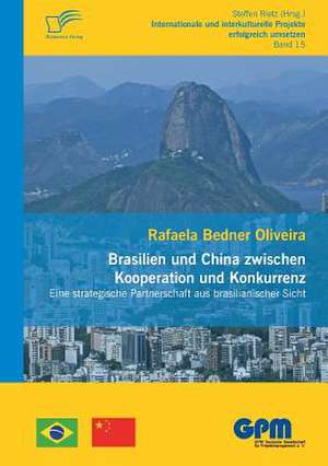 Brasilien Und China Zwischen Kooperation Und Konkurrenz - Eine Strategische Partnerschaft Aus Brasilianischer Sicht: Der Umgang Mit Kontrakturen Bei Pflegeheimbewohnern de Rafaela Bedner Oliveira