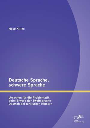 Deutsche Sprache: Entwicklung de Nese Kilinc