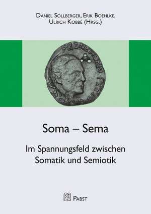 Soma - Sema de Daniel Sollberger