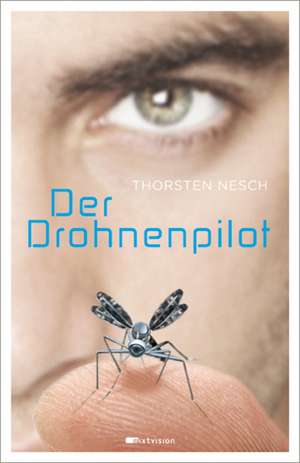 Nesch, T: Drohnenpilot