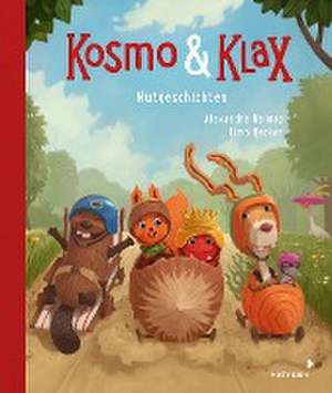 Kosmo & Klax. Mut-Geschichten de Alexandra Helmig