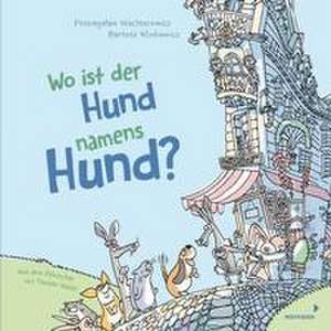 Wo ist der Hund namens Hund? de Przemys¿aw Wechterowicz