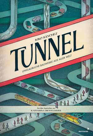 Tunnel de Kiko Sanchez