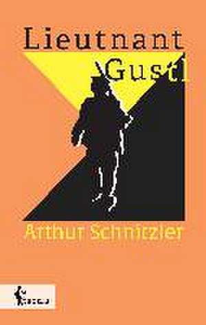 Lieutenant Gustl de Arthur Schnitzler