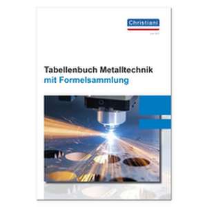 Tabellenbuch Metalltechnik de Markus Bruckmeier
