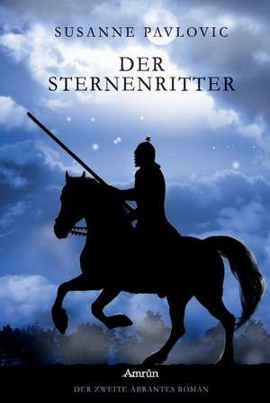 Der Sternenritter de Susanne Pavlovic