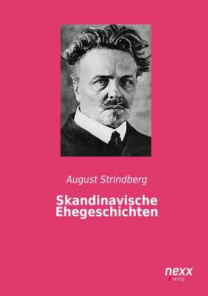 Skandinavische Ehegeschichten de August Strindberg