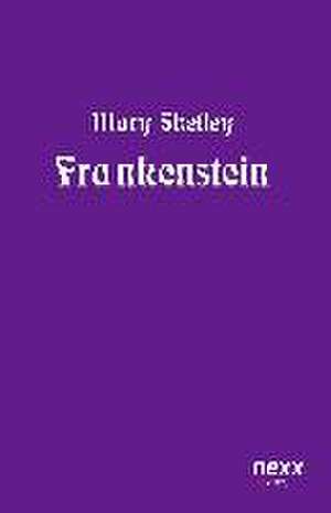 Frankenstein de Mary Shelley