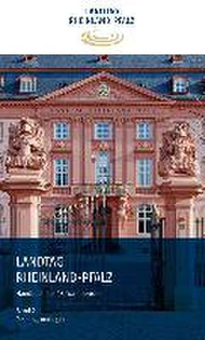 Handbuch Landtag Rheinland-Pfalz 18. Wahlperiode. Band 2 de Landtag Rheinland-Pfalz