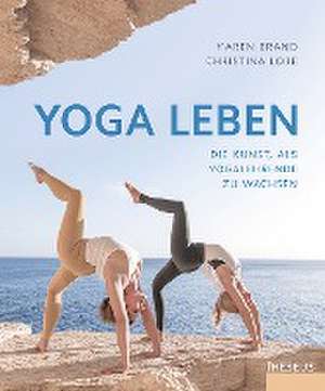 Yoga leben de Maren Brand