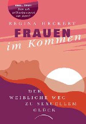 Frauen im Kommen de Regina Heckert