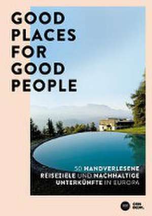 Good Places for Good People de Franziska Diallo