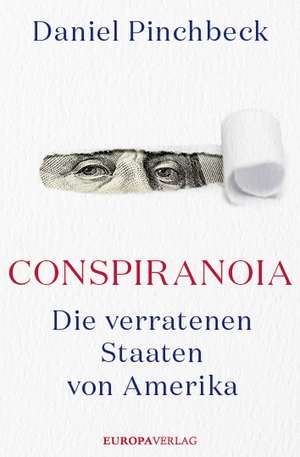 Conspiranoia de Daniel Pinchbeck