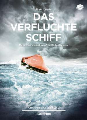 Das verfluchte Schiff de Matt Lewis