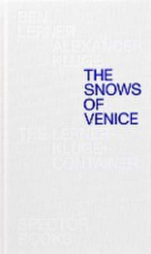 The Snows of Venice de Alexander Kluge