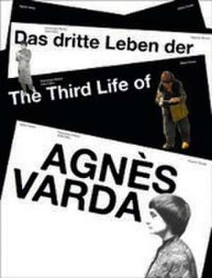 Das dritte Leben der Agnès Varda / The Third Life of Agnès Varda de Dominique Bluher