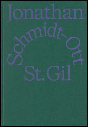 Jonathan Schmidt-Ott: St. Gil de Lukas Feireiss