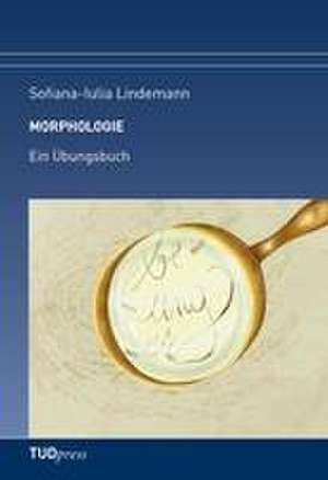 MORPHOLOGIE de Sofiana-Iulia Lindemann