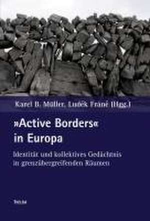 'Active Borders' in Europa de Karel B. Müller