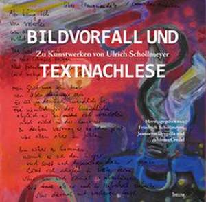 Bildvorfall und Textnachlese de Andreas Crodel