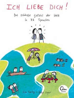 Ich liebe dich! de Lisa Swerling