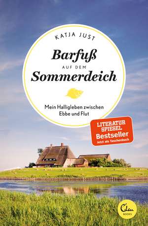 Barfuß auf dem Sommerdeich de Katja Just