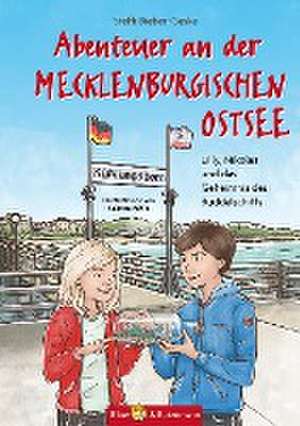 Abenteuer an der Mecklenburgischen Ostsee - Lilly, Nikolas und das Geheimnis des Buddelschiffs de Steffi Bieber-Geske