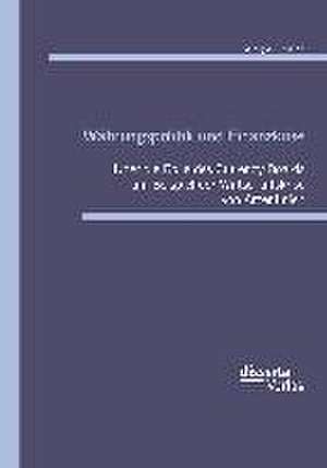 Wahrungspolitik Und Finanzkrise: Uber Die Rolle Des Currency Board in Der Wirtschaftskrise Von Argentinien 2001/02 de Rukiye Hamza