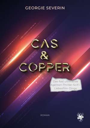 Cas & Copper de Georgie Severin