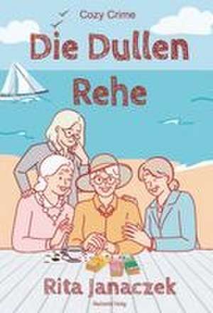 Die Dullen Rehe de Rita Janaczek