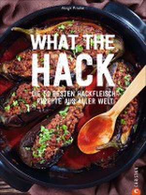 What the Hack! de Margit Proebst