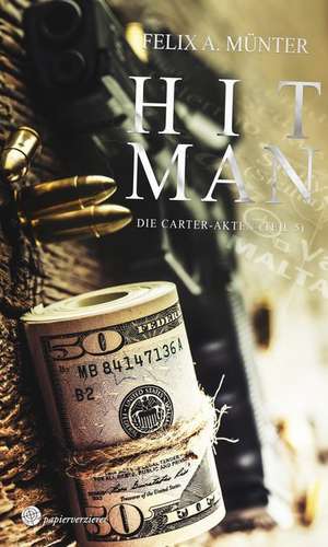 Hitman de Felix A. Münter