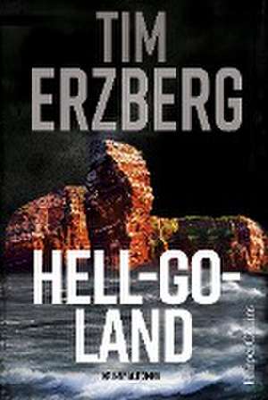 Hell-Go-Land de Tim Erzberg