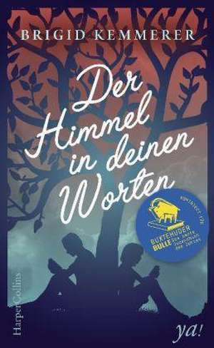 Der Himmel in deinen Worten de Brigid Kemmerer