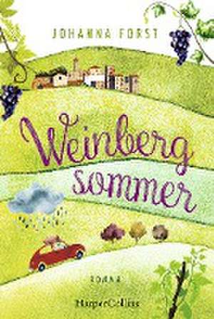 Weinbergsommer de Johanna Forst