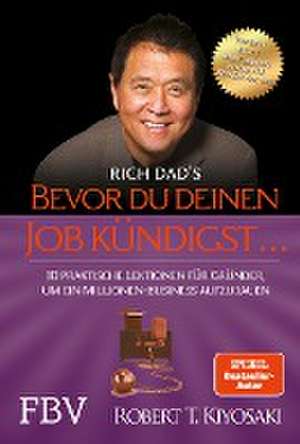 Bevor du deinen Job kündigst ... de Robert Kiyosaki