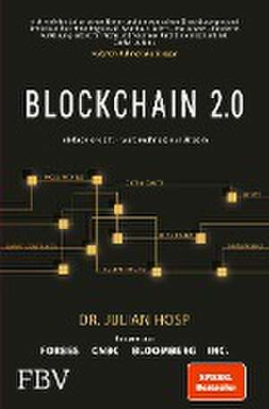 Blockchain 2.0 - einfach erklärt - mehr als nur Bitcoin de Julian Hosp