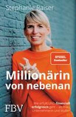 Millionärin von nebenan de Stephanie Raiser