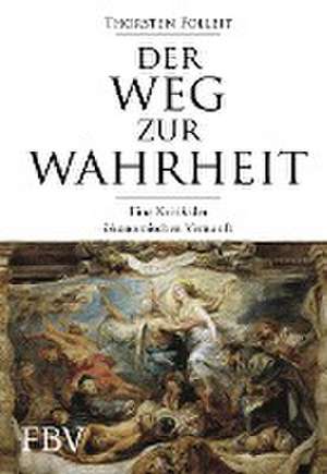 Der Weg zur Wahrheit de Thorsten Polleit