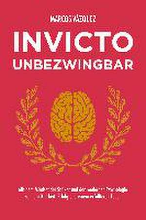 Invicto - Unbezwingbar de Marcos Vázquez